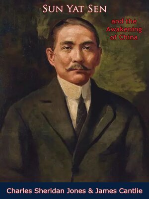 cover image of Sun Yat Sen and the Awakening of China